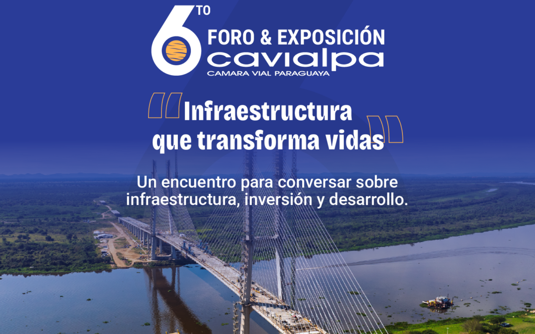 Foro CAVIALPA 2026: infraestructura para el desarrollo